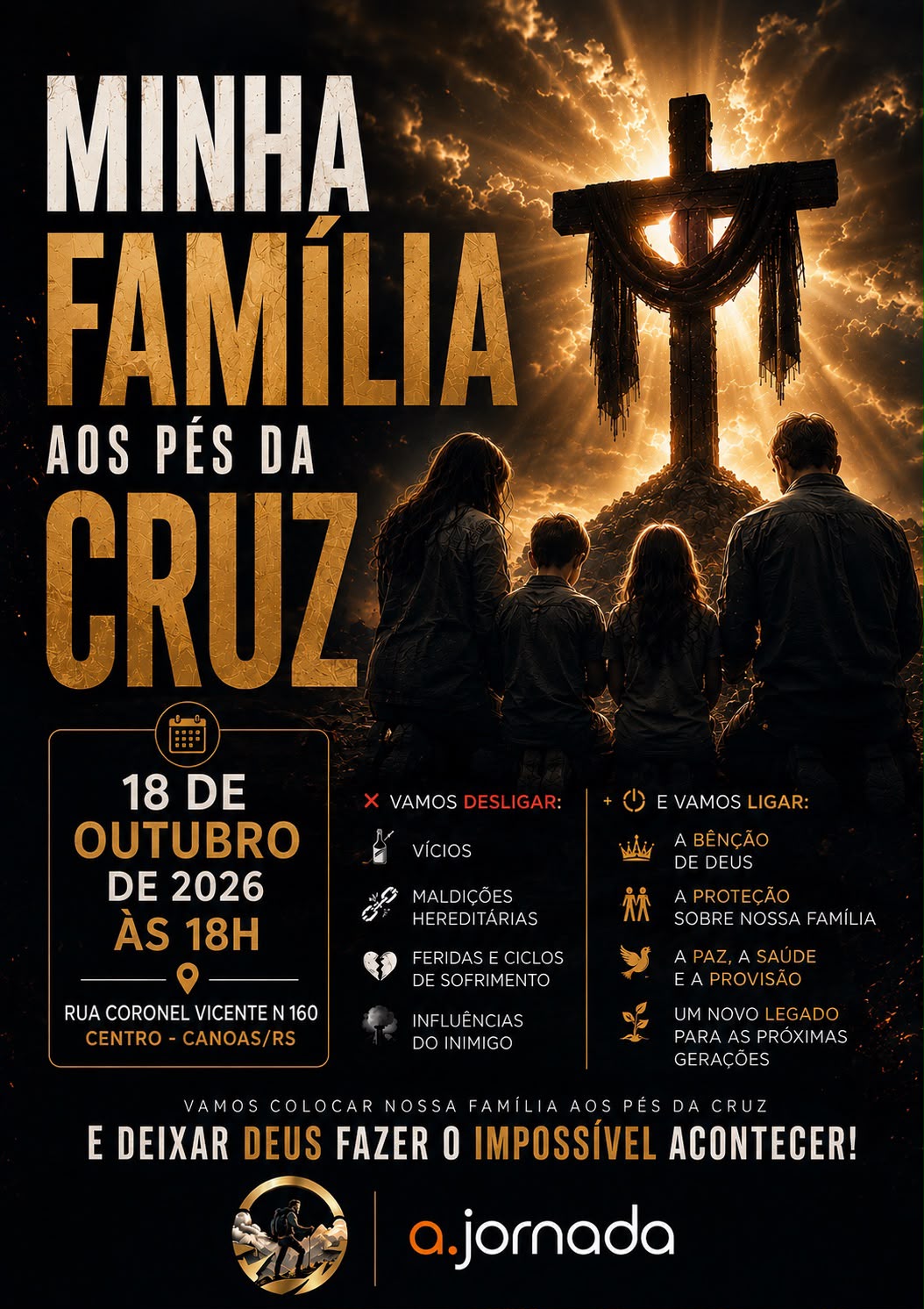 Minha família aos pés da cruz — evento da A Jornada em 18 de outubro de 2026 às 18h em Canoas/RS